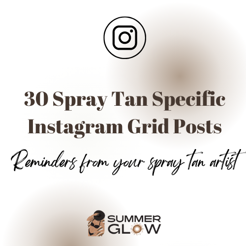30 Instagram Posts for Your Spray Tan Business